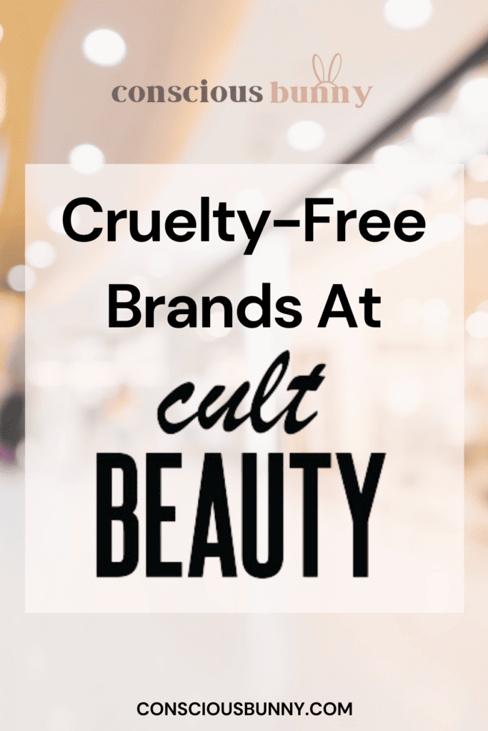 Cruelty-Free Brands At Cult Beauty