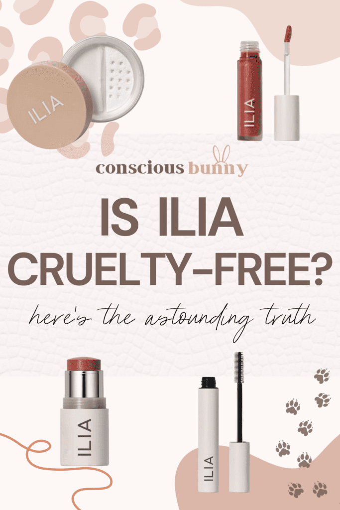 Is Ilia Cruelty-Free? Discover The Straight Facts