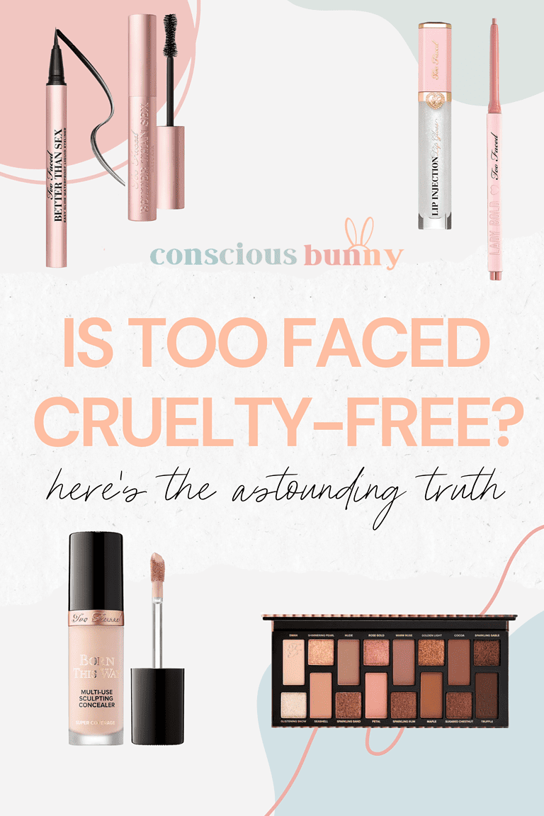 Is Too Faced Cruelty-Free? Here’S The Astounding Truth