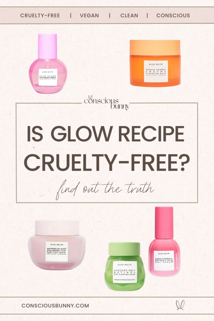 Is Glow Recipe Cruelty-Free, Vegan Or Clean? Here's The Truth