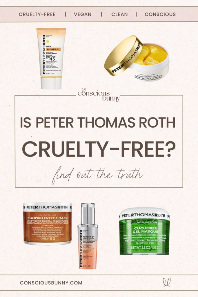 Is Peter Thomas Roth Cruelty-Free, Vegan Or Clean? The Truth