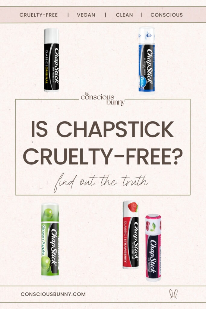 Is Chapstick Cruelty-Free, Vegan Or Clean? Here's The Truth