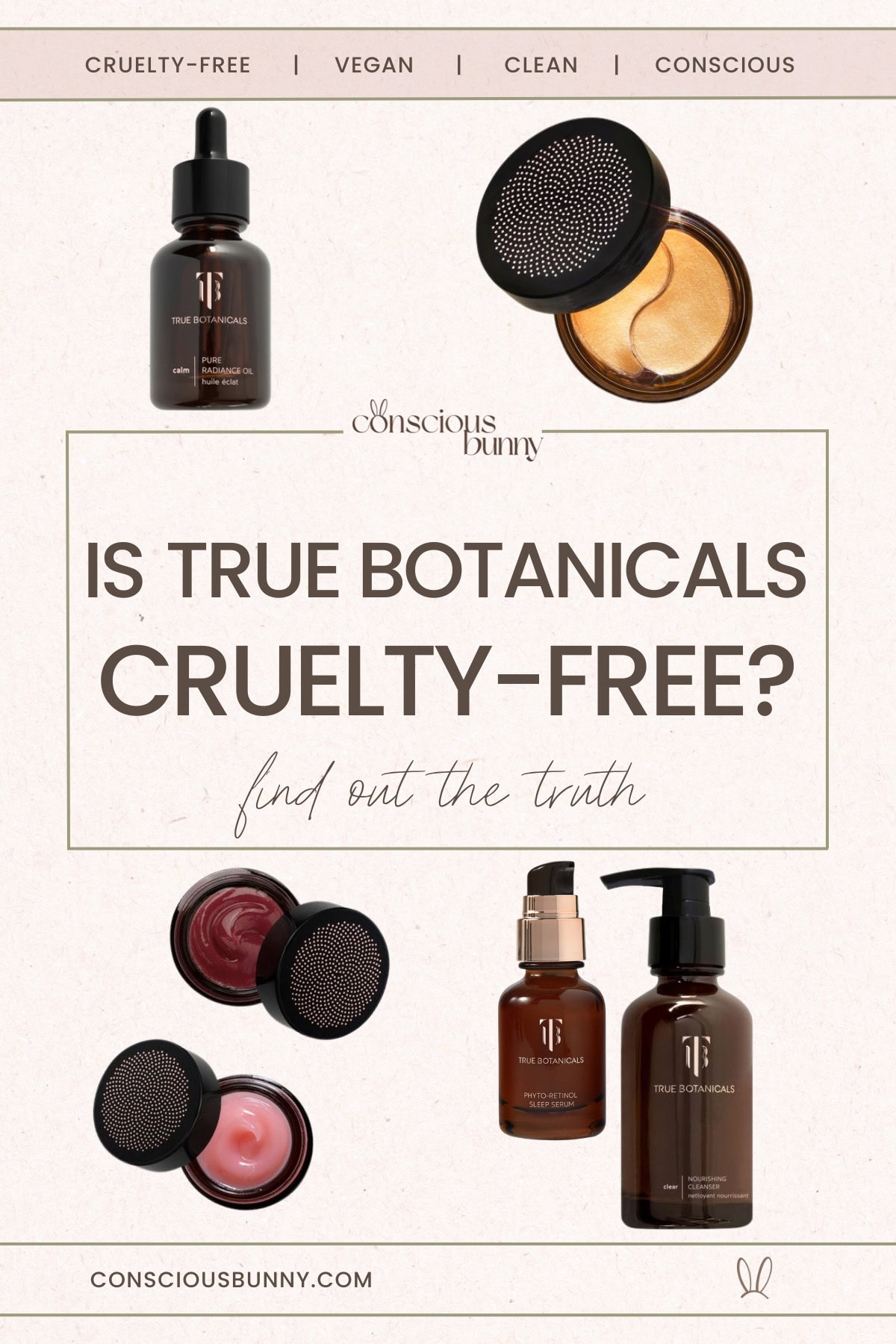 Is True Botanicals Cruelty-Free, Vegan Or Clean? The Truth