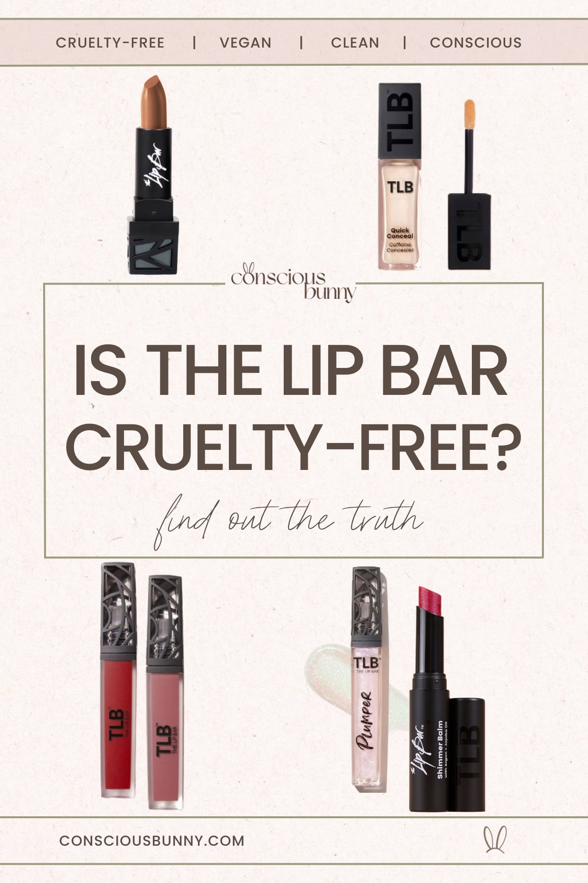 Is The Lip Bar Cruelty-Free, Vegan Or Clean? The Truth